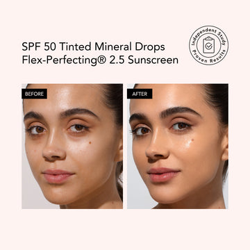 Before and after comparison of a woman's face with SPF 50 Tinted Mineral Drops Flex-Perfecting 2.5 Sunscreen.